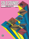 Solo Sounds for Flute - Volume 1 - Levels 3-5 - Various Composers