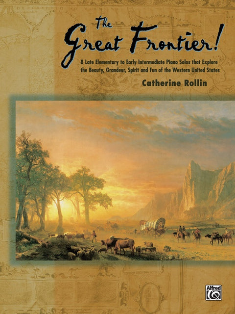 The Great Frontier! - Piano - C. Rollin