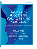 Habits of a Successful Young String Musician - Book 1