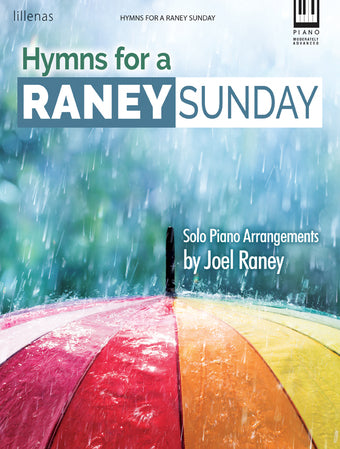 Hymns for a Raney Sunday - Keyboard - J. Raney