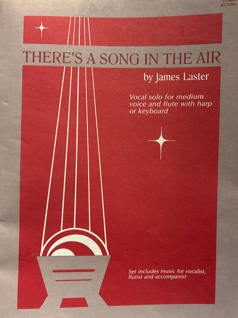 There's a Song in the Air - Medium Voice - J. Laster