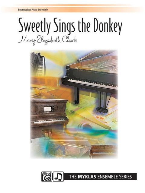 Sweetly Sings the Donkey - Clark