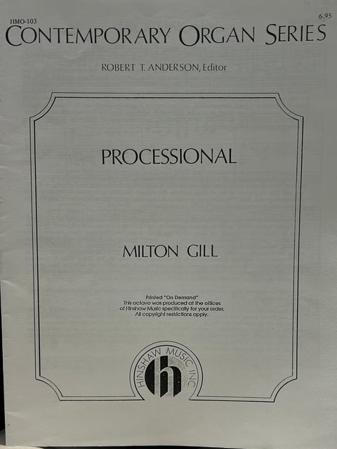 Processional - Organ - Milton Gill