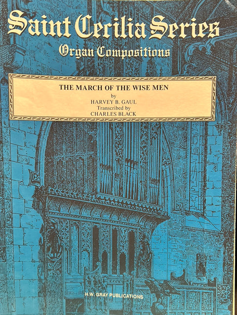 The March of the Wise Men - Organ