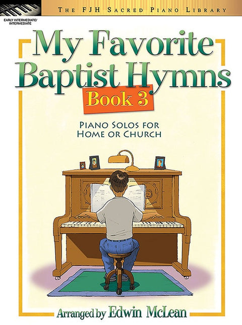 My Favorite Baptist Hymns Book 3 - E. McLean