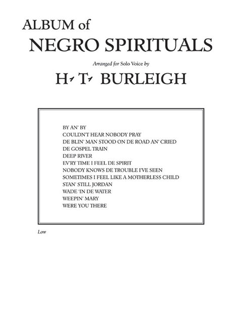 Album of Negro Spirituals, Low Voice - Burleigh