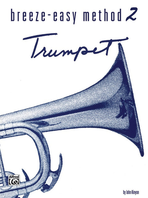 Breeze-Easy Method 2 - Trumpet - Kinyon