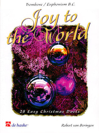 Jot to the World - 28 Easy Christmas Duets for Trombone/Euphonium B.C.