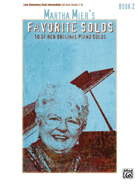 Martha Mier's Favorite Solos - Piano