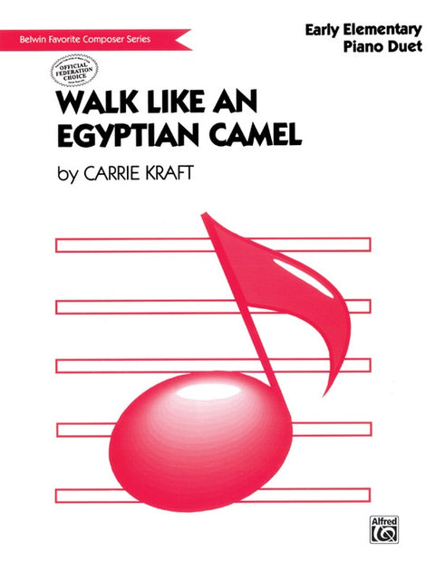 Walk Like an Egyptian Camel - Piano - Kraft