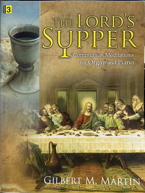 The Lord's Supper Organ & Piano Duet