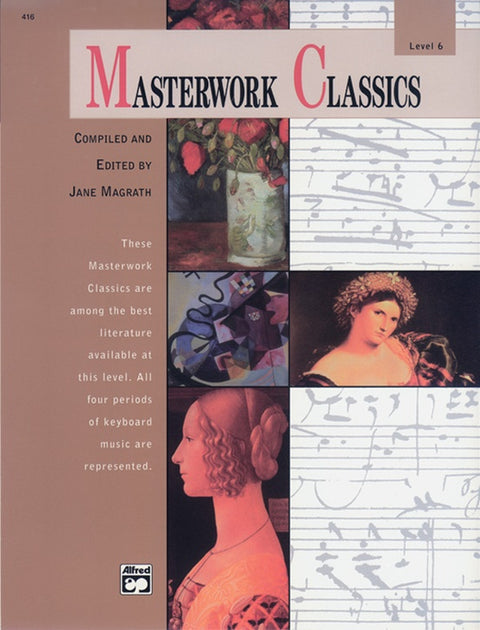 Masterwork Classics - Level 6 - Piano - J. Magrath