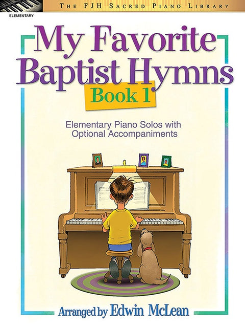 My Favorite Baptist Hymns, Book 1 - McLean