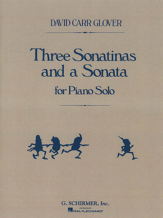 Three Sonatinas and a Sonata for Piano Solo - Glover