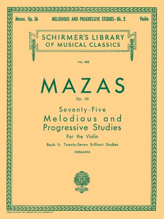 75 Melodious and Progressive Studies, Op. 36 - for Violin - Mazas