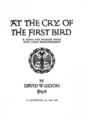 At the Cry of the First Bird, Medium Voice - Guion