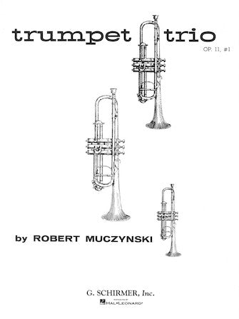 Trumpet Trio Op. 11, #1 - Muczynski