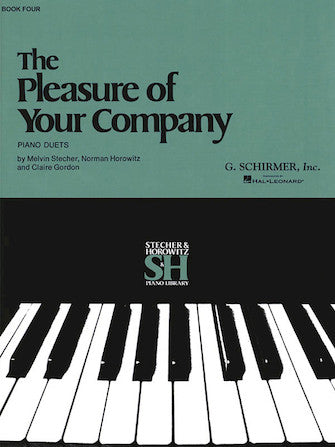 The Pleasure of Your Company - Piano - Stecher/Horowitz/Gordon