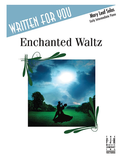 Enchanted Waltz - Piano - M. Leaf