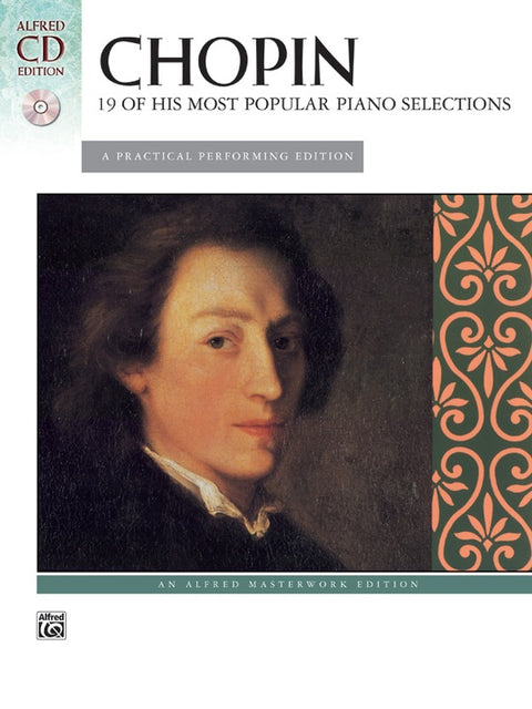 Chopin: 19 of His Most Popular Piano Selections w/CD