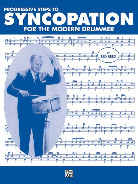 Progressive Steps to Syncopation for the Modern Drummer - Reed