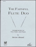 The Faithful Flutist - Brent Olstad