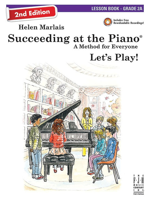 Succeeding at the Piano Lesson Book 2nd Edition Grade 2A - Helen Marlais