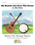 My Bonnie Lies Over the Ocean - SSA - M. Wilson