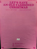 Let's Have an Old Fashioned Christmas - Piano / Vocal / Guitar - Conley / Solomon