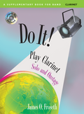 Do It! Play Clarinet Solo and Onstage - Froseth