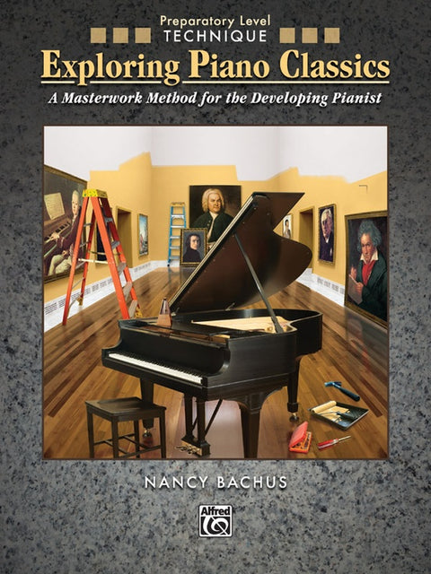 Exploring Piano Classics - Prep Level - Technique - N. Bachus