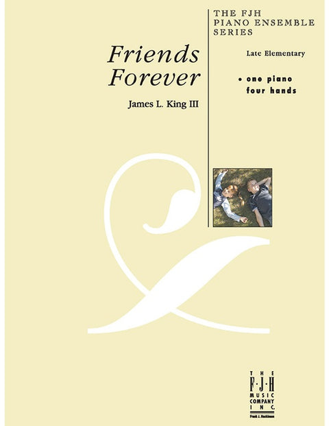 Friends Forever - Piano - King III