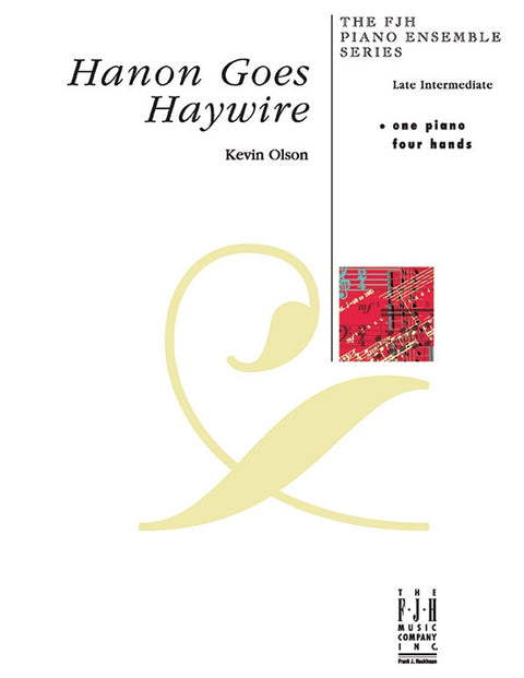 Hanon Goes Haywire - Piano -  K. Olson