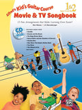Alfred's Kid's Guitar Course Movie & TV Songbook 1&2
