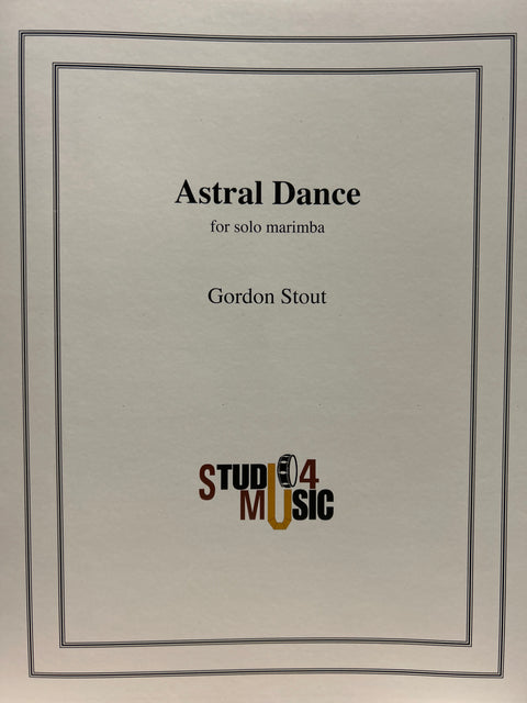 Astral Dance for Solo Marimba - Stout