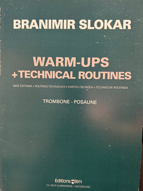 Warm-Ups + Technical Routines - Trombone - Slokar