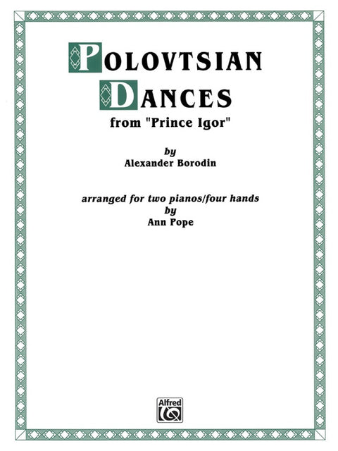 Polovestsian Dances (From "Prince Igor") - Piano - Borodin/Pope