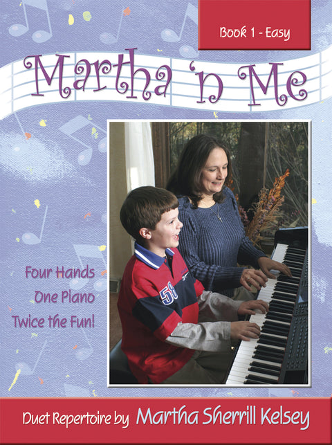 Martha 'n Me - Piano - Kelsey