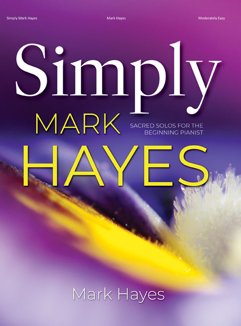 Simply Mark Hayes - Piano Solos