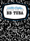 Method for the BBb Tuba - Book 2 - Beeler