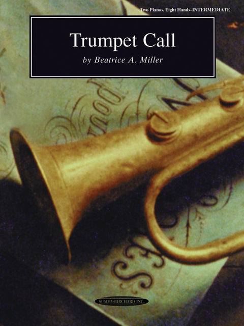 Trumpet Call - Piano - Miller