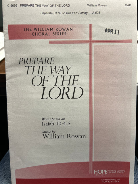 Prepare the Way of the Lord - SAB - Rowan