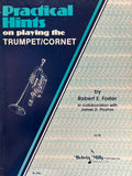Practical Hints on Playing the Trumpet / Cornet - Foster / Ployhar