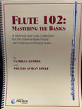 Flute 102: Mastering the Basics - George/Louke