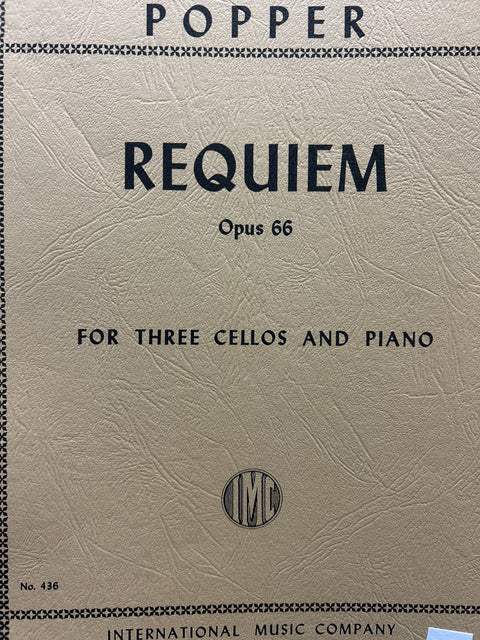 Requiem, Opus 66 - Three Cellos - Popper
