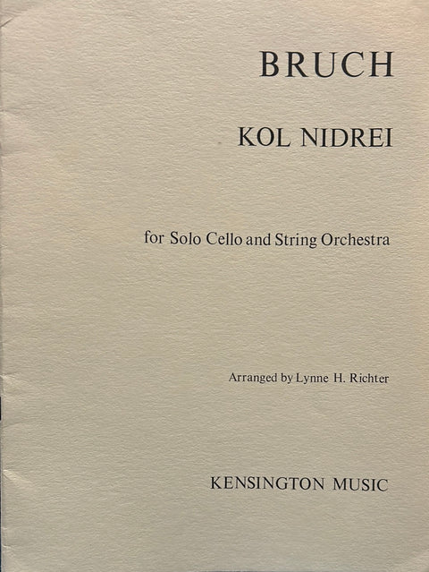 Kol Nidrei - Solo Cello and String Orchestra - Bruch/Richter