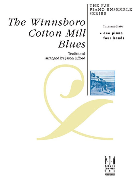 The Winnsboro Cotton Mill Blues - Jason Sifford