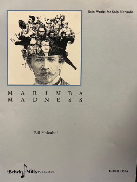 Marimba Madness - Solo Works for Solo Marimba - Molenhof