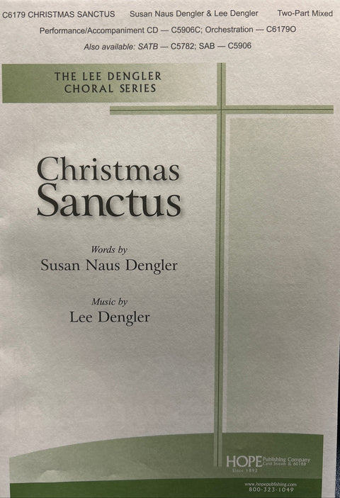 Christmas Sanctus - Two-Part Mixed - Dengler & Dengler