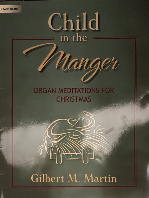 Child in the Manger - Organ - G. M. Martin